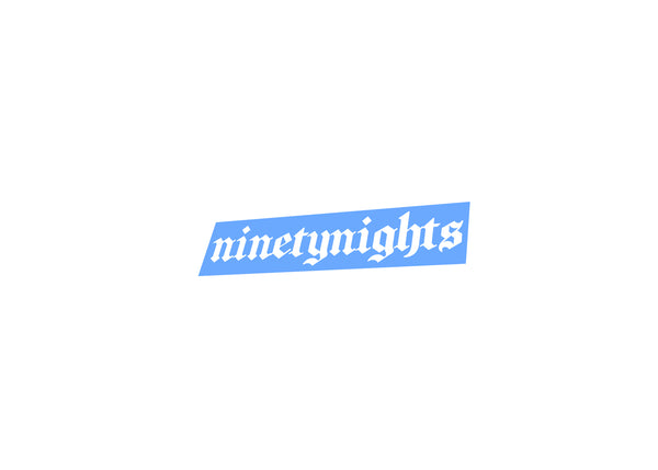 "NINETYNIGHTS" OLD ENGLISH
