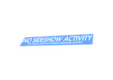 NO SIDESHOW ACTIVITY